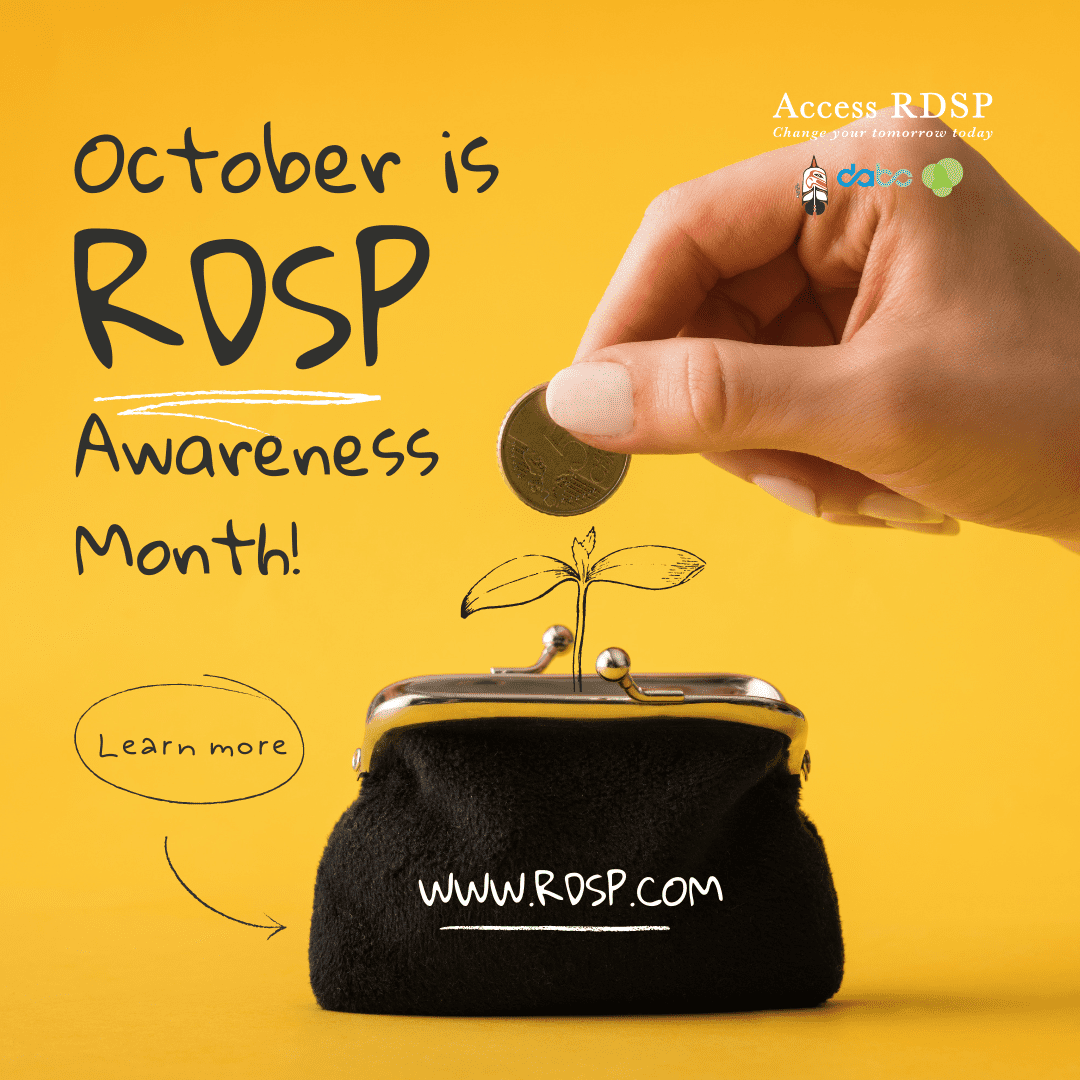 Text reads: October is RDSP Awareness Month. Learn more at rdsp.com